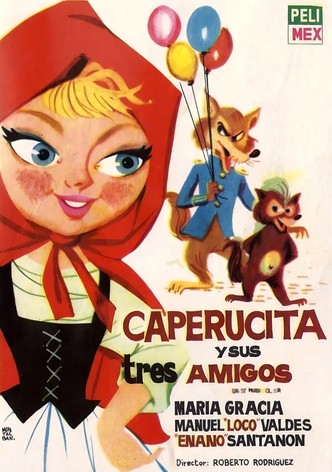 Caperucita y sus tres amigos