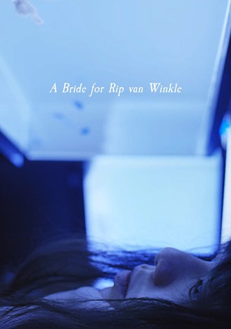 Rippu Van Winkuru no hanayome