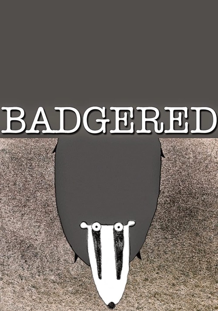 Badgered