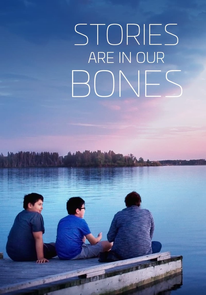 Stories Are in Our Bones