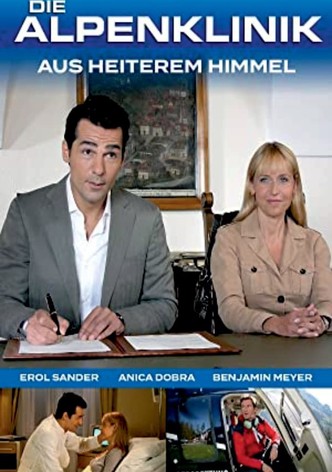 Die Alpenklinik - Aus heiterem Himmel
