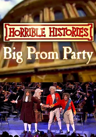 Horrible Histories’ Big Prom Party