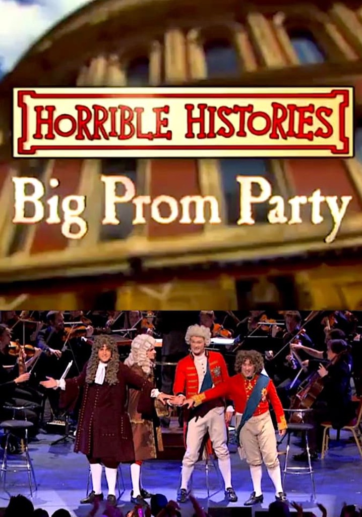 Horrible Histories’ Big Prom Party