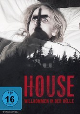 House - Willkommen in der Hölle