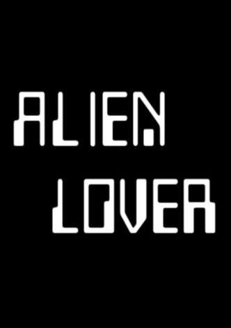 Alien Lover