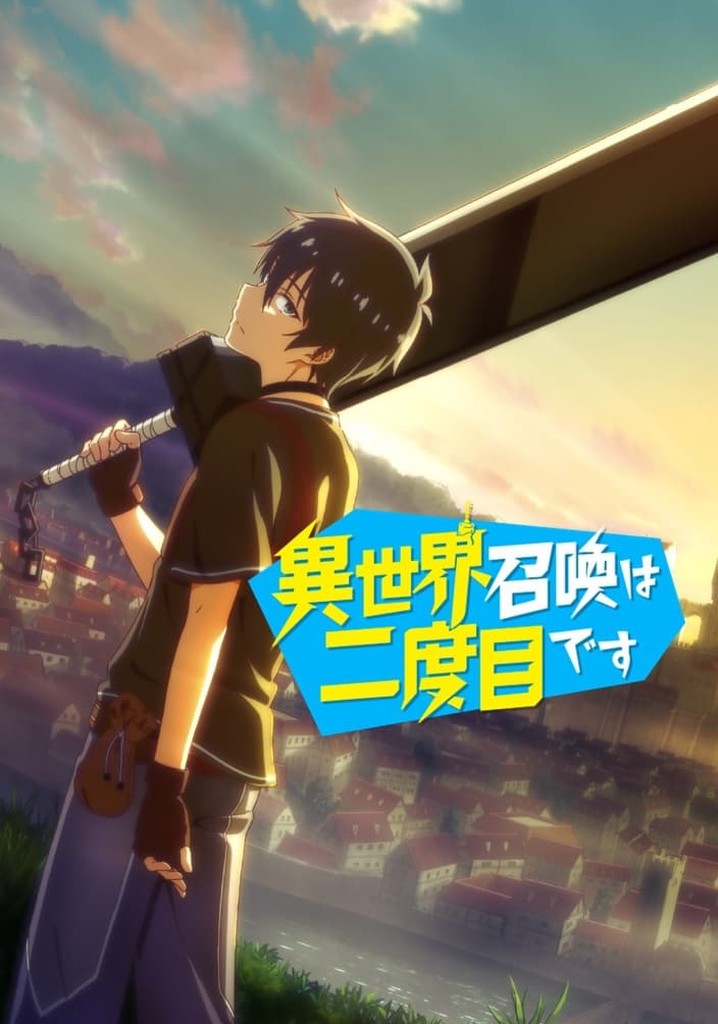 Summoned to Another World for a Second Time Season 1 - streaming