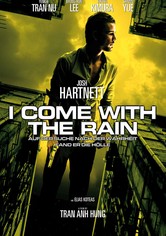 I Come with the Rain