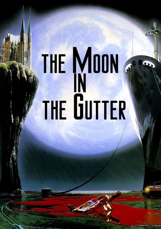 Der Mond in der Gosse