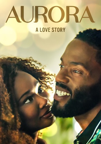 Aurora: A Love Story