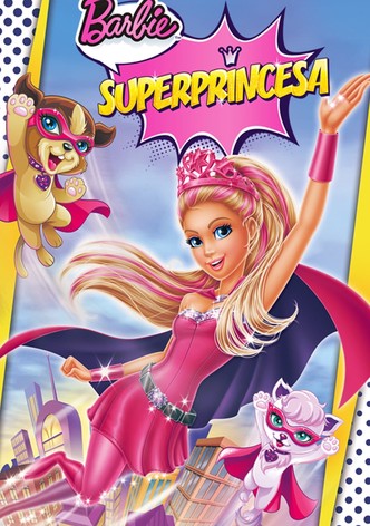 Barbie: Superprincesa
