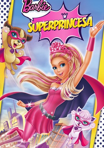 Barbie: Superprincesa