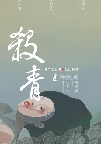 Still Rolling
