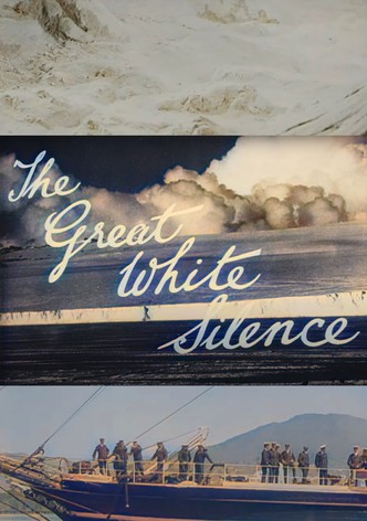 The Great White Silence