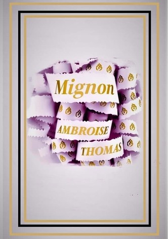 Mignon - Opéra Royal de Wallonie-Liège