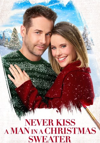 Never Kiss a Man in a Christmas Sweater