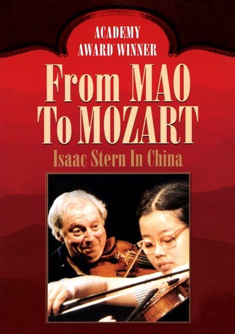 From Mao to Mozart: Isaac Stern in China