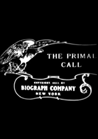 The Primal Call