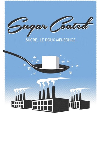 Sucre, le doux mensonge