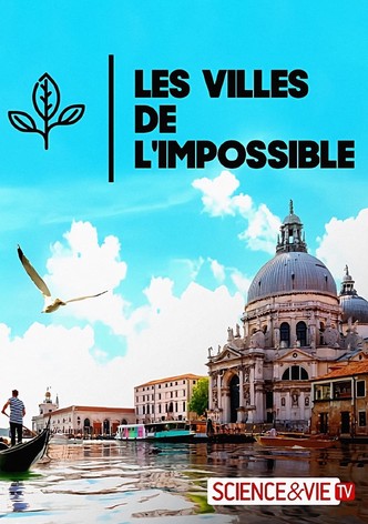 Les Villes de l'Impossible