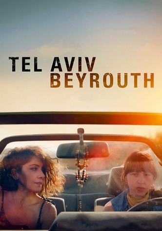 Tel Aviv – Beyrouth