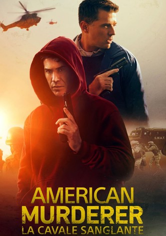 American Murderer: La cavale sanglante