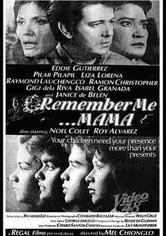 Remember Me, Mama