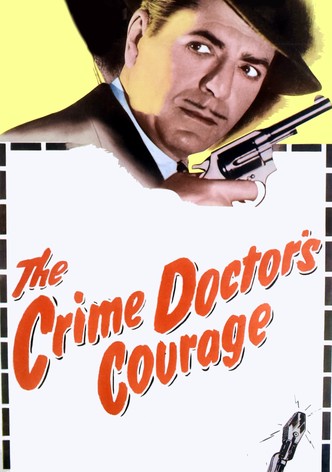 The Crime Doctor's Courage