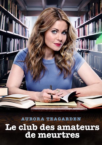 Aurora Teagarden : Le Club des amateurs de meurtres