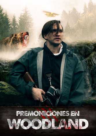 Premoniciones en Woodland
