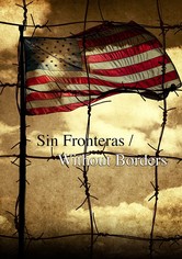 Sin Fronteras Without Borders