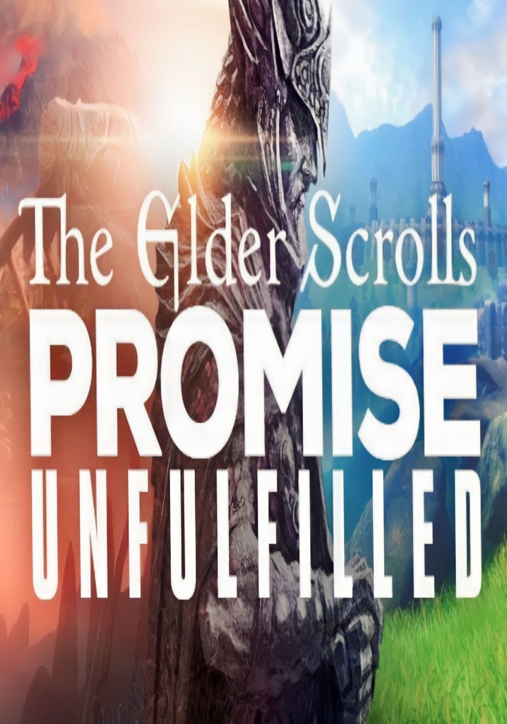 The Elder Scrolls: A Promise Unfulfilled