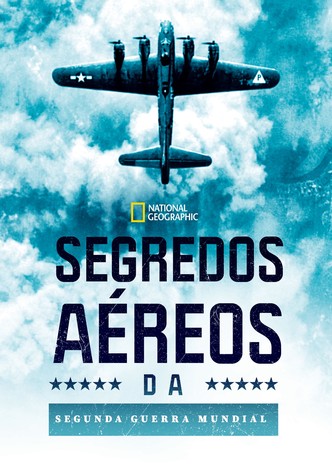 Segunda Guerra Mundial Vista de Cima - Temporada 1