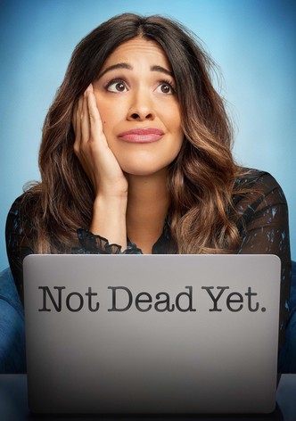 Not Dead Yet