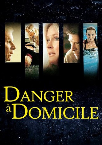 Danger à domicile