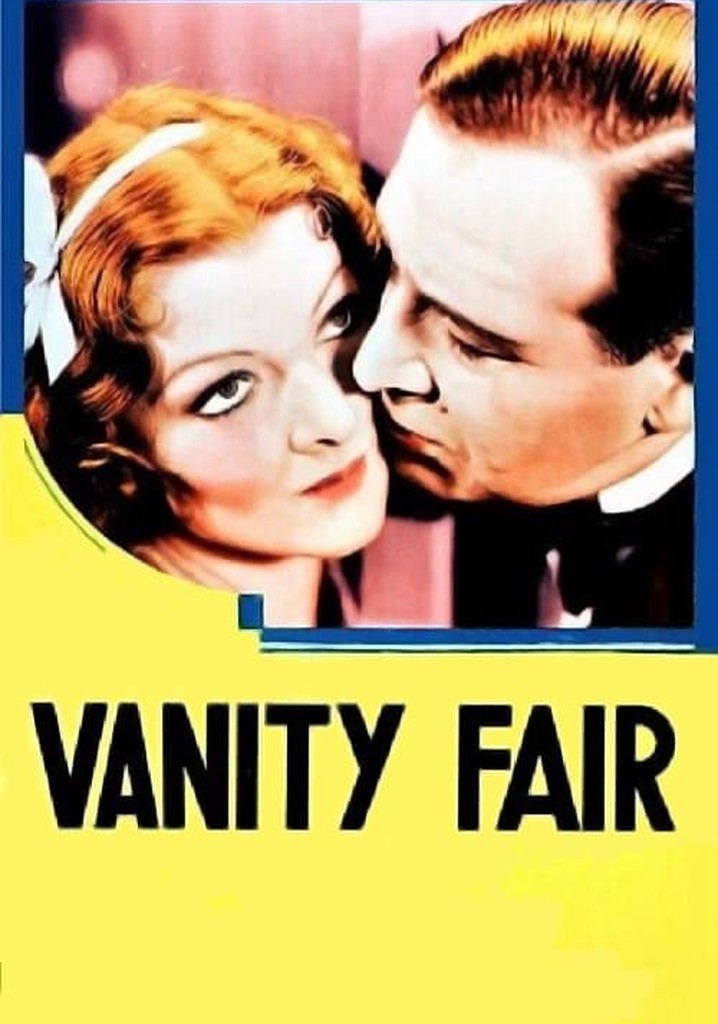 Vanity Fair (1932) - Filmaffinity