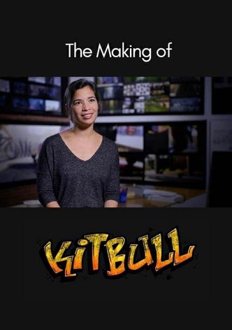 The Making of Kitbull