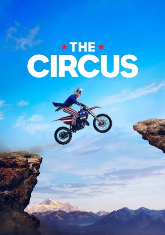 The Circus: Inside the Greatest Political Show on Earth