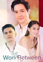 The World Between Us Season watch episodes streaming online