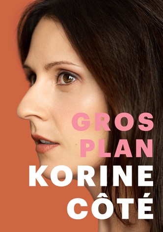 Korine Côté - Gros plan