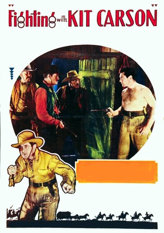 Fighting With Kit Carson