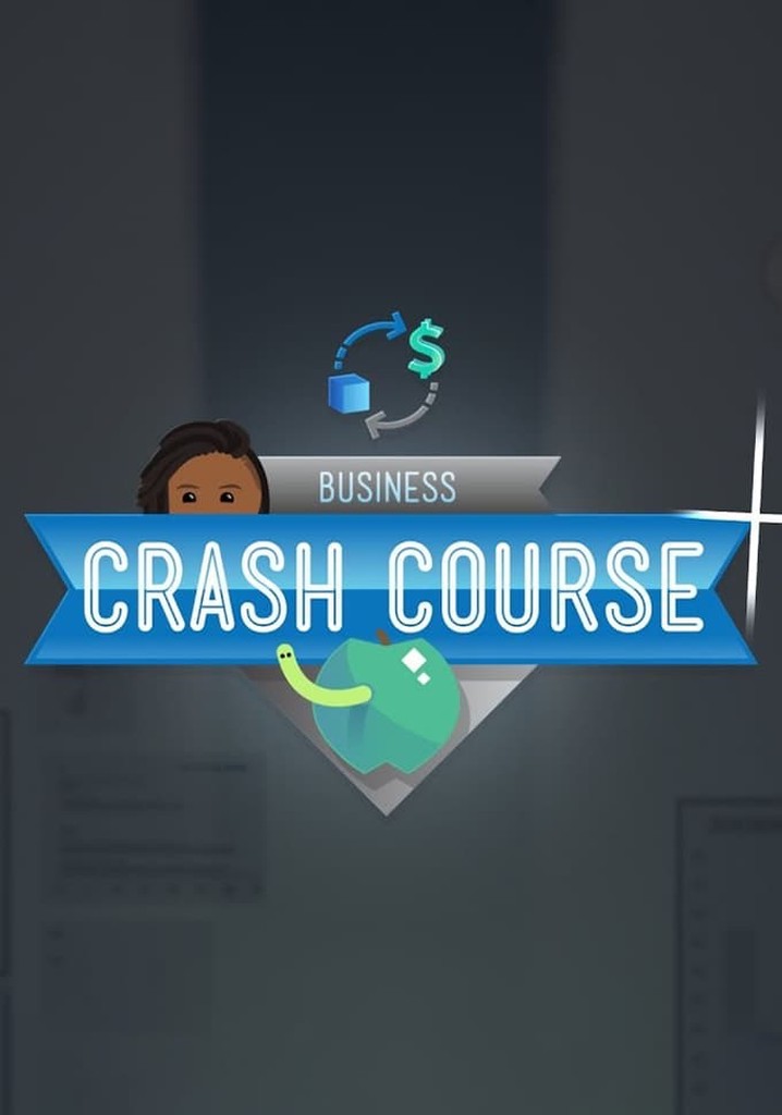 Crash Course Business - Soft Skills Season 1 - Streaming