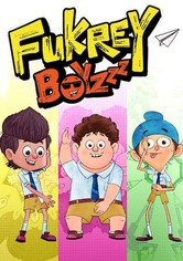 Fukrey Boyzzz - Season 1