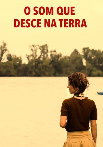 O Som Que Desce na Terra