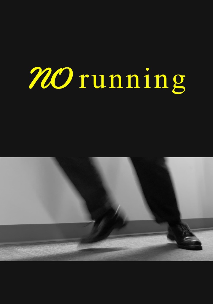 No Running