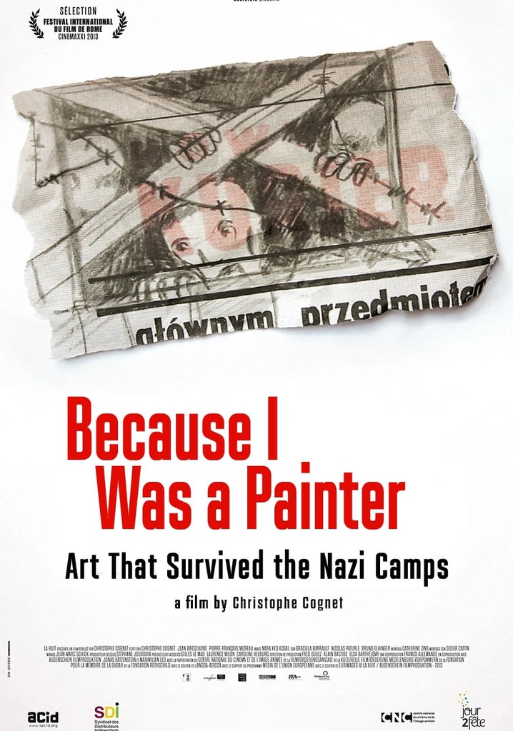 Because I Was a Painter: Art That Survived the Nazi Camps