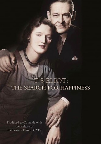 T. S. Eliot: The Search for Happiness