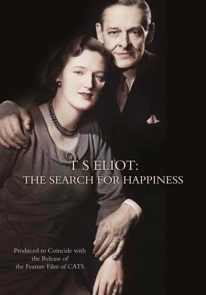 T. S. Eliot: The Search for Happiness