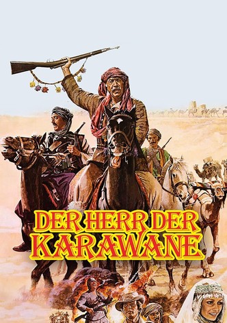 Der Herr der Karawane