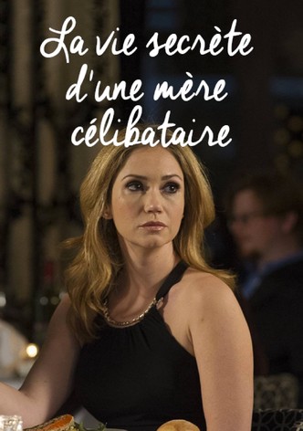 La vie secrète d'une mère célibataire