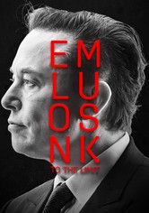 Elon Musk: To the Limit